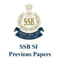 SSB SI Previous Question Papers PDF (Download) Sashastra Seema Bal Sub Inspector Model Papers