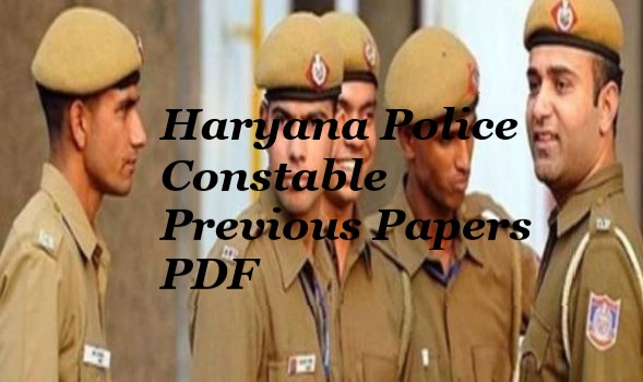 Haryana Police Constable Previous Papers (PDF) HSSC Model Papers Download