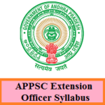 APPSC Extension Officer Syllabus 2022 (PDF) Download AP EO Grade 1 Supervisors Exam Pattern Here