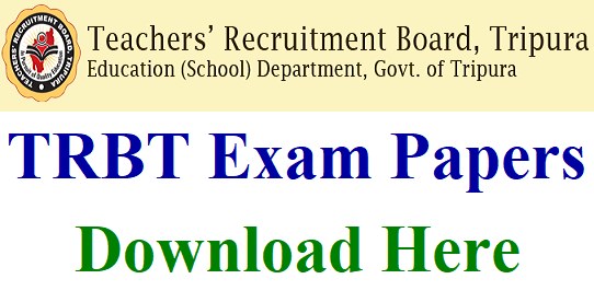 TRBT Tripura Teacher Previous Papers PDF