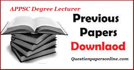 APPSC Degree Lecturer Question Papers PDF - Download APPSC Lecturer Model Papers PDF