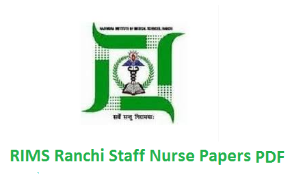 RIMS Ranchi Staff Nurse Old Question Papers