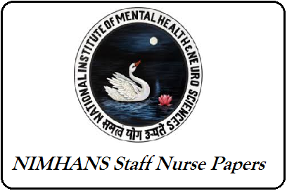 NIMHANS staff Nurse Previous Papers PDF - Solved Question Papers