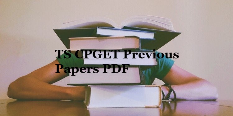 TS CPGET Previous Year Question Papers PDF (Solved) Download