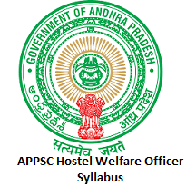 APPSC Hostel Welfare Officer Syllabus 2022 PDF (Updated) Download APPSC HWO Grade II Exam Pattern