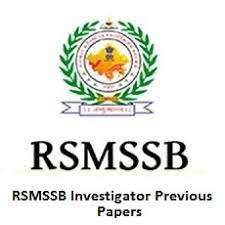 RSMSSB Investigator Previous Papers (Download) Rajasthan Anveshak Model Question Papers