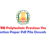 TN TRB Polytechnic Lecturer Previous Year Question Papers (With Answers) Download PDF