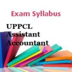 UPPCL Assistant Accountant Syllabus 2023 (Latest) Exam Pattern UPPCL Download