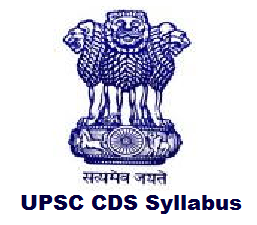 UPSC CDS 2 Syllabus 2023 PDF (Latest) IMA, INA, AFA, OTA Exam Pattern, Subject Wise Topics