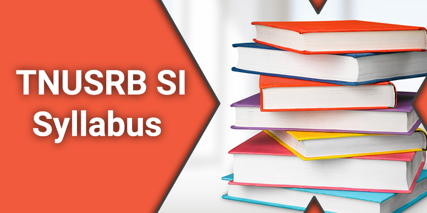 TNUSRB SI Syllabus 2023 in Tamil (PDF) TN Police Sub Inspector Exam Pattern Download